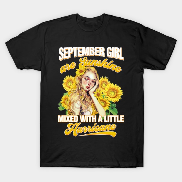 September Girl Sunshine Mixed Hurricane Shirt Cancer Leo Birthday T-Shirt by Elliottda